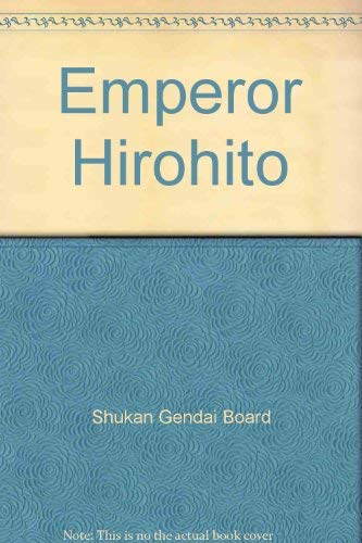 Stock image for Emperor Hirohito: A pictorial history for sale by SecondSale
