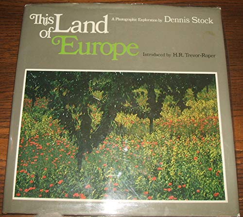 Stock image for This Land of Europe A Photographic Exploration for sale by Chequamegon Books