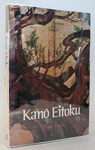 Stock image for Kano Eitoku (Japanese arts library) for sale by Books From California