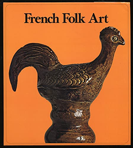 Stock image for French Folk Art for sale by Front Cover Books