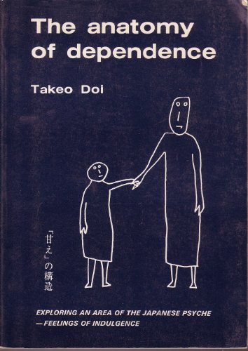 Beispielbild fr THE ANATOMY OF DEPENDENCE. zum Verkauf von Wonder Book