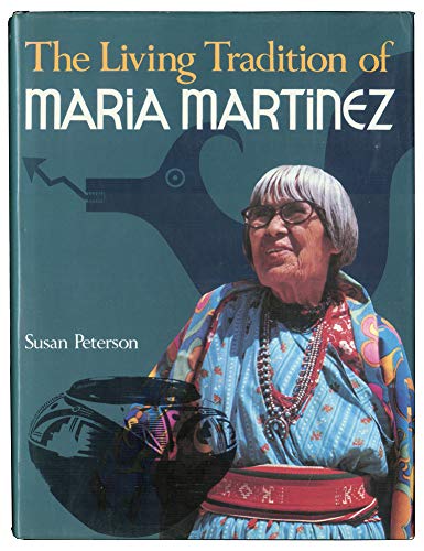 Beispielbild fr The Living Tradition of Maria Martinez zum Verkauf von Chequamegon Books