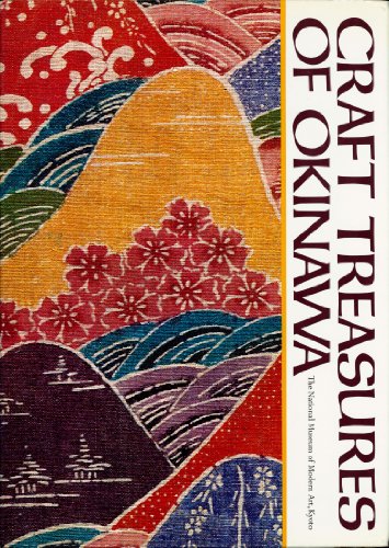 Beispielbild fr Craft Treasures of Okinawa zum Verkauf von Chequamegon Books