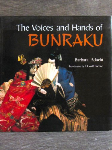 Beispielbild fr Voices & Hands of Bunraku zum Verkauf von ThriftBooks-Dallas