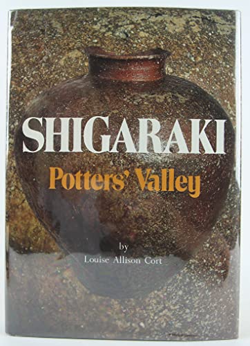 

Shigaraki: Potter's Valley [Signed and Inscribed] [signed]
