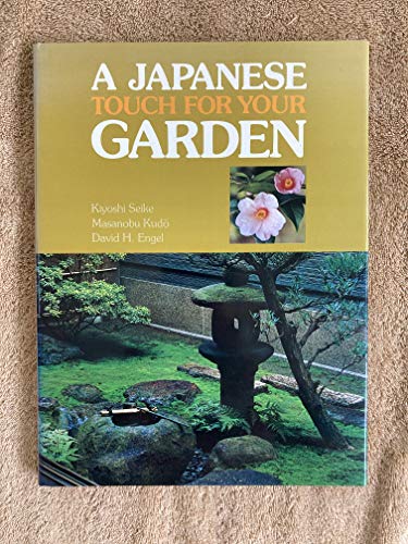 9780870113918: A Japanese Touch for Your Garden
