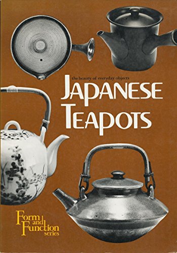 Stock image for Japanese Teapots (Form and Function Series) for sale by Front Cover Books