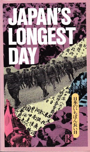 Beispielbild fr Japan's Longest Day zum Verkauf von Half Price Books Inc.