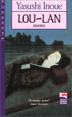 9780870114724: Lou-Lan and Other Stories (Japan's Modern Writers)