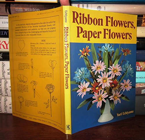 9780870114960: Ribbon Flowers, Paper Flowers