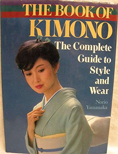 9780870115004: The Book of the Kimono