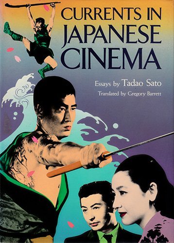 Beispielbild fr Currents in Japanese Cinema zum Verkauf von GF Books, Inc.