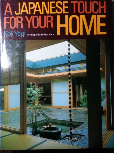 Stock image for A Japanese Touch for Your Home for sale by Front Cover Books