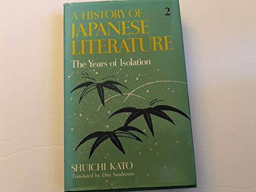 Beispielbild fr A History of Japanese Literature, Volume 2: The Years of Isolation zum Verkauf von SmarterRat Books