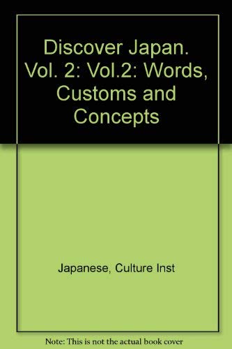 Beispielbild fr Discover Japan: Words, Customs and Concepts: 002 zum Verkauf von Wonder Book