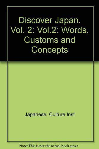 Stock image for Discover Japan: Words, Customs and Concepts: 002 for sale by Wonder Book