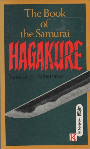 Stock image for HAGAKURE: THE BOOK OF THE SAMURAI for sale by AVON HILL BOOKS