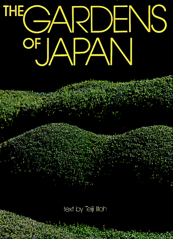 9780870116483: The Gardens of Japan