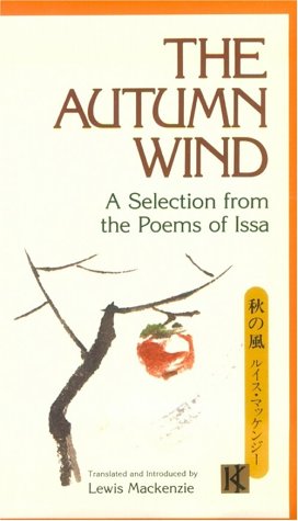 Stock image for The Autumn Wind: A Selection from the Poems of Issa for sale by HPB-Ruby