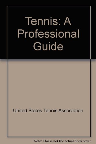 Beispielbild fr Tennis : A Professional Guide zum Verkauf von Better World Books