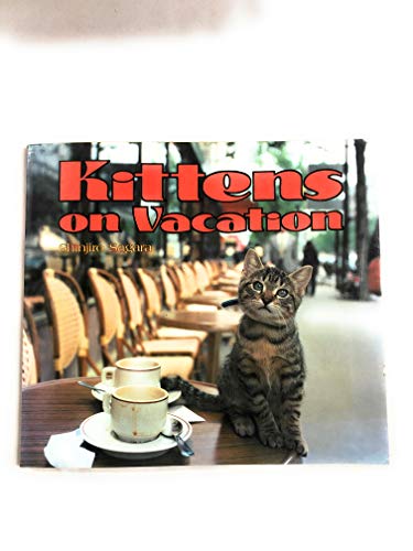 Stock image for Kittens on Vacation for sale by SecondSale