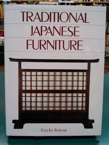 Stock image for Traditional Japanese Furniture, a Definitive Guide for sale by Penobscot Books