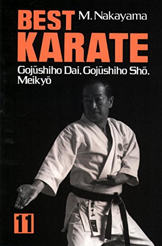 Stock image for Best Karate, Vol.11: Gojushiho Dai, Gojushiho Sho, Meikyo (Best Karate Series) for sale by Mr. Bookman