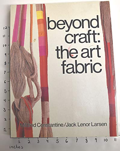 9780870117602: Beyond Craft: Art Fabric
