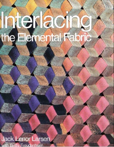 Beispielbild fr Interlacing: The Elemental Fabric zum Verkauf von Griffin Books