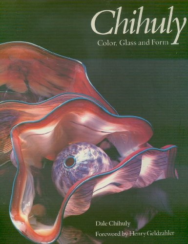 Imagen de archivo de Chihuly: Color, Glass, And Form. a la venta por Black Cat Hill Books