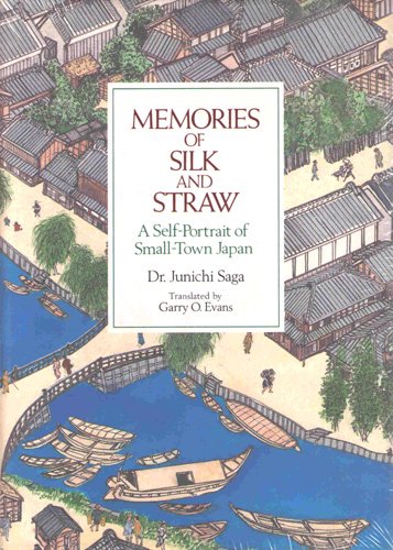Beispielbild fr Memories of Silk and Straw : A Self-Portrait of Small-Town Japan zum Verkauf von Better World Books
