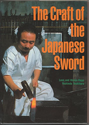 Stock image for The Craft of the Japanese Sword for sale by Goodwill of Colorado