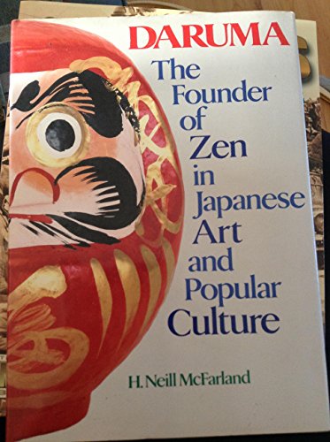 Beispielbild fr Daruma: The Founder of Zen in Japanese Art and Popular Culture zum Verkauf von Books From California