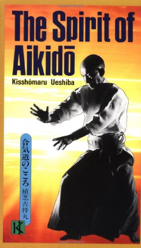 Stock image for The Spirit of Aikido for sale by Brit Books