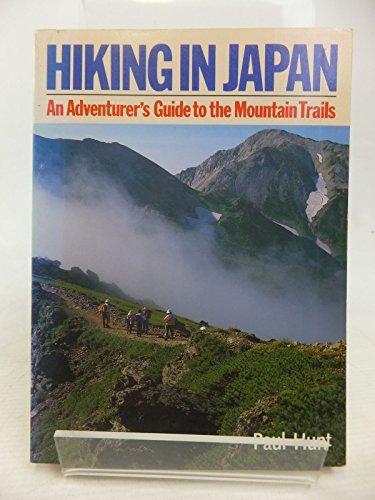 Stock image for Hiking in Japan : An Adventurer's Guide to 35 Routes for sale by Better World Books: West
