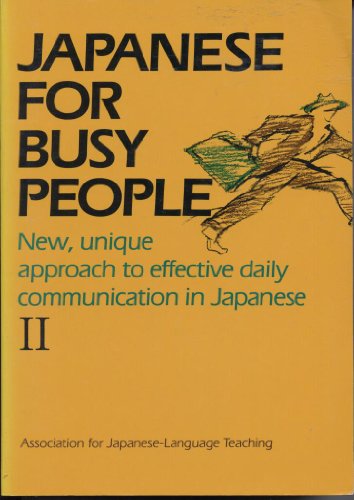 Beispielbild fr Japanese for Busy People II : Intermediate Level zum Verkauf von Better World Books: West