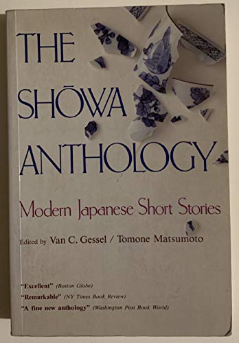 Imagen de archivo de The Sho?wa anthology: Modern Japanese short stories : 1929-1984 a la venta por Wonder Book