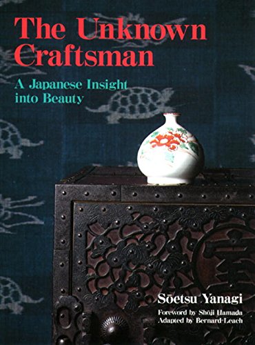 9780870119484: Unknown Craftsmen, The: Japanese Insight Into Beauty