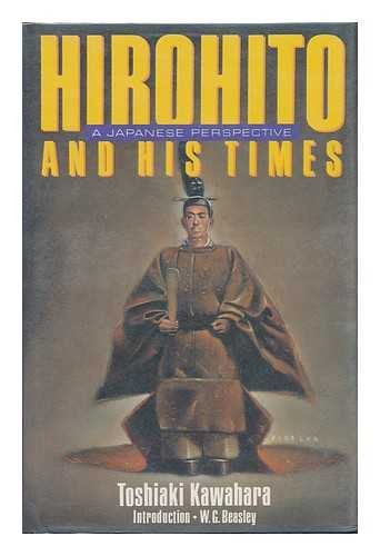 Hirohito and His Times: A Japanese Perspective