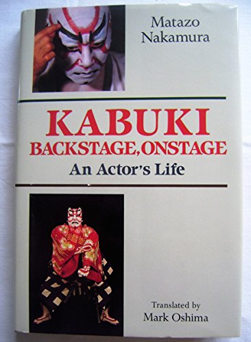9780870119859: Kabuki-Backstage, Onstage: An Actor's Life