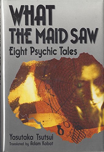 Imagen de archivo de What the Maid Saw: Eight Psychic Tales (English, Japanese and Japanese Edition) a la venta por Books From California
