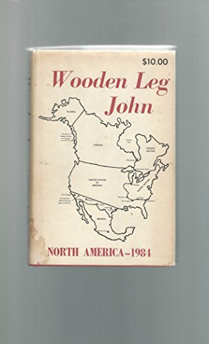 Stock image for Wooden Leg John;: A satire on Americans living in Mexico, for sale by Zubal-Books, Since 1961