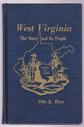 Beispielbild fr West Virginia: The State and Its People zum Verkauf von ThriftBooks-Dallas