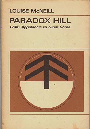 Beispielbild fr Paradox Hill from Appalachia to lunar shore zum Verkauf von Booksavers of Virginia