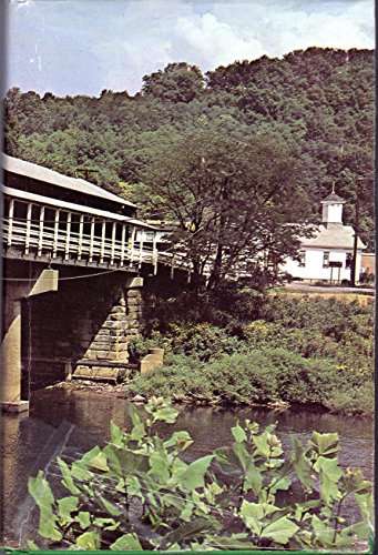 Covered Bridges of West Virginia - Past and Present