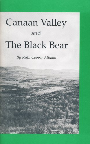 Stock image for Canaan Valley and the Black Bear for sale by Unique Books