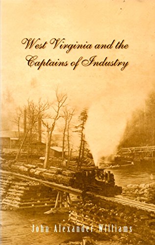 9780870122378: West Virginia and the Captains of Industry