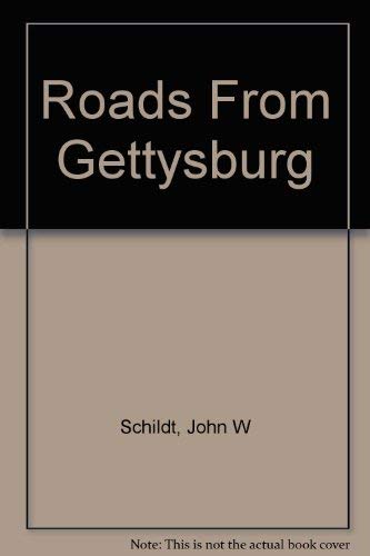 Stock image for Roads to Gettysburg for sale by Better World Books