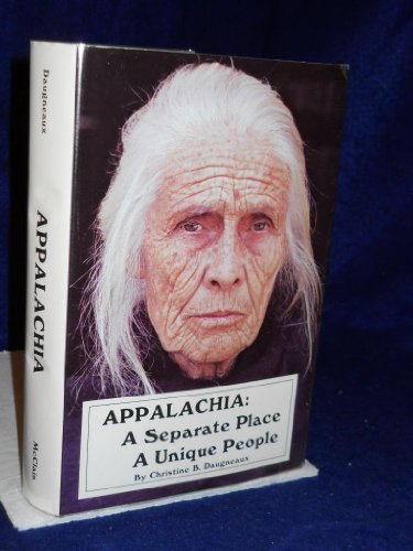 Beispielbild fr Appalachia: A separate place, a unique people zum Verkauf von Wonder Book
