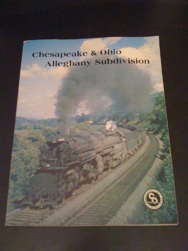 Stock image for Chesapeake & Ohio Alleghany Subdivision for sale by Vintage Books and Fine Art